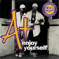 A+ Enjoy Yourself (SLY Edit) by Shaka Loves You