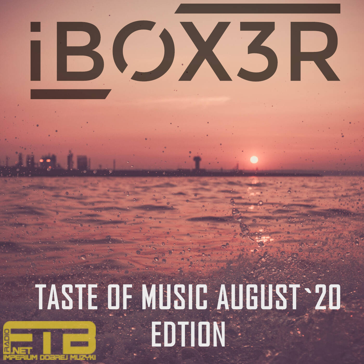 Iboxer Pres.Taste Of Music August`20 Edition episode artwork