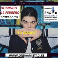 375 -TU ELIGES 375 -CON ENTREVISTA A :"RUBEN VILLABA "(12.feb.2023) by ONDAAMISTAD