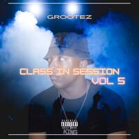Class In Session Vol 5 by GROOTEZ