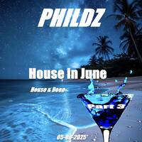 House in June - Part 3 (05-06-2025) by phildz-house