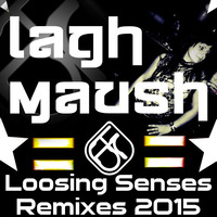 Lagh Maush - Loosing Senses (Revol Is Senseless Remix) by Greg Soma