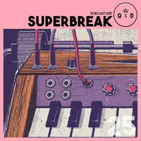 Queen & Disco ¦ Podcast 025 - Superbreak by Queen & Disco