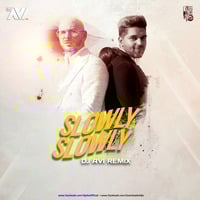 Guru Randhawa - Slowly Slowly - Dj Avi Remix_320kbps by Dj Avi