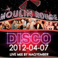 2012-04-07 Live @ Moulin Rouge Budapest by Nagyember