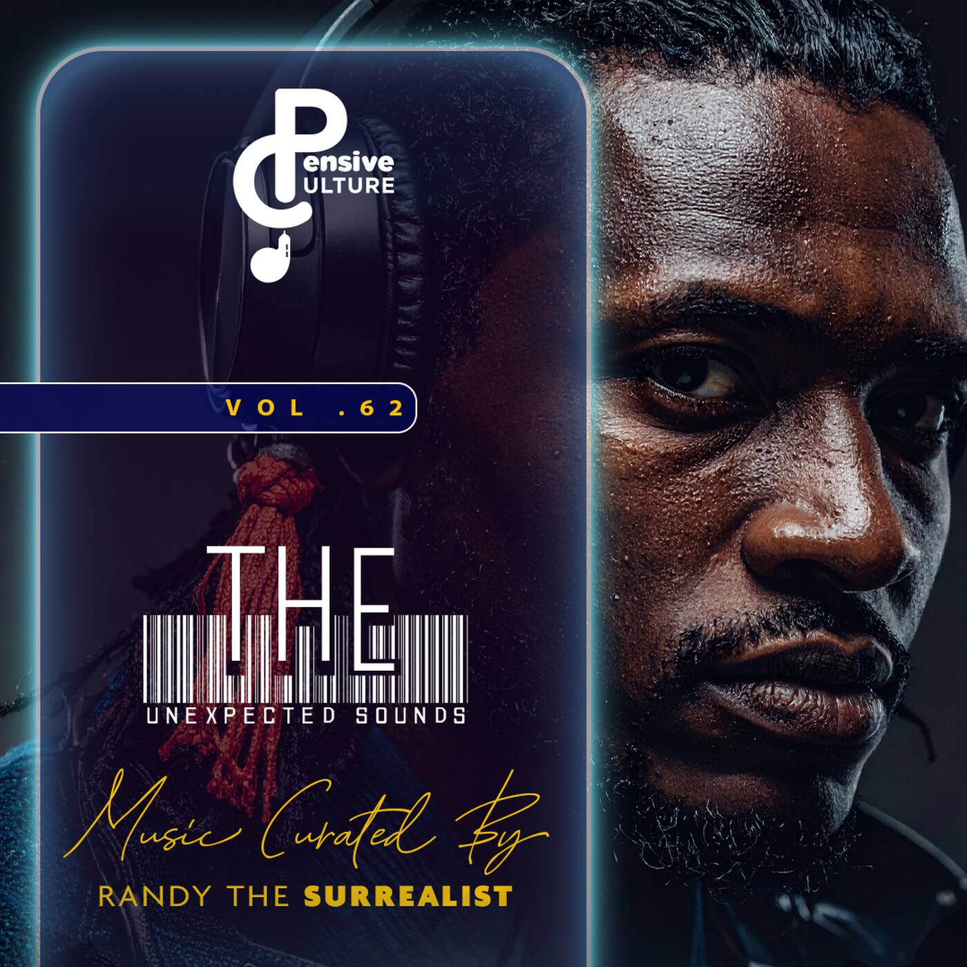 Randy The Surrealist - Unexpected Sounds Vol. 62 - 01 - Pensive Culture Podcast episode artwork