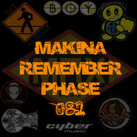 Makina Remember Phase 082 by Dj~M...