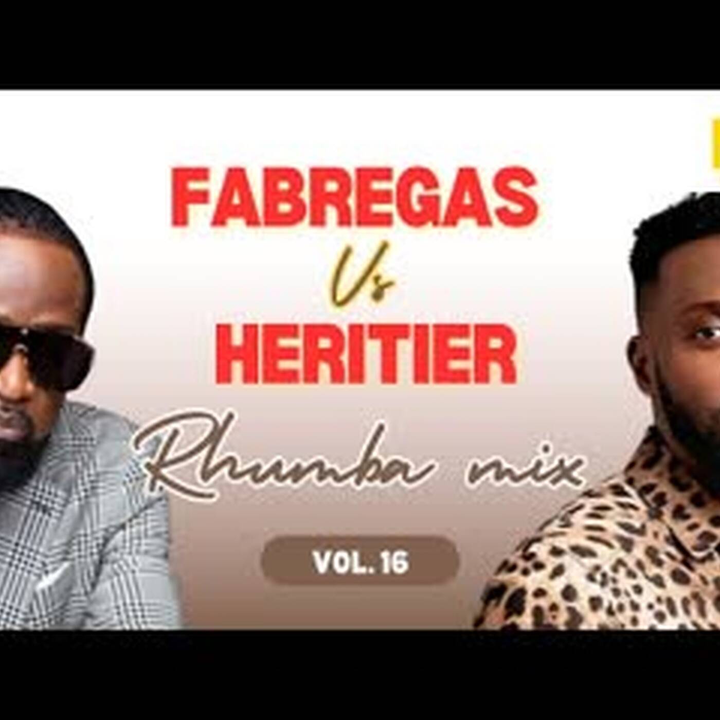 DJ Naad - Slow Rhumba Mix vol. 16 The Best of Fabregas Le Métis Noir and Heritier Watanabe