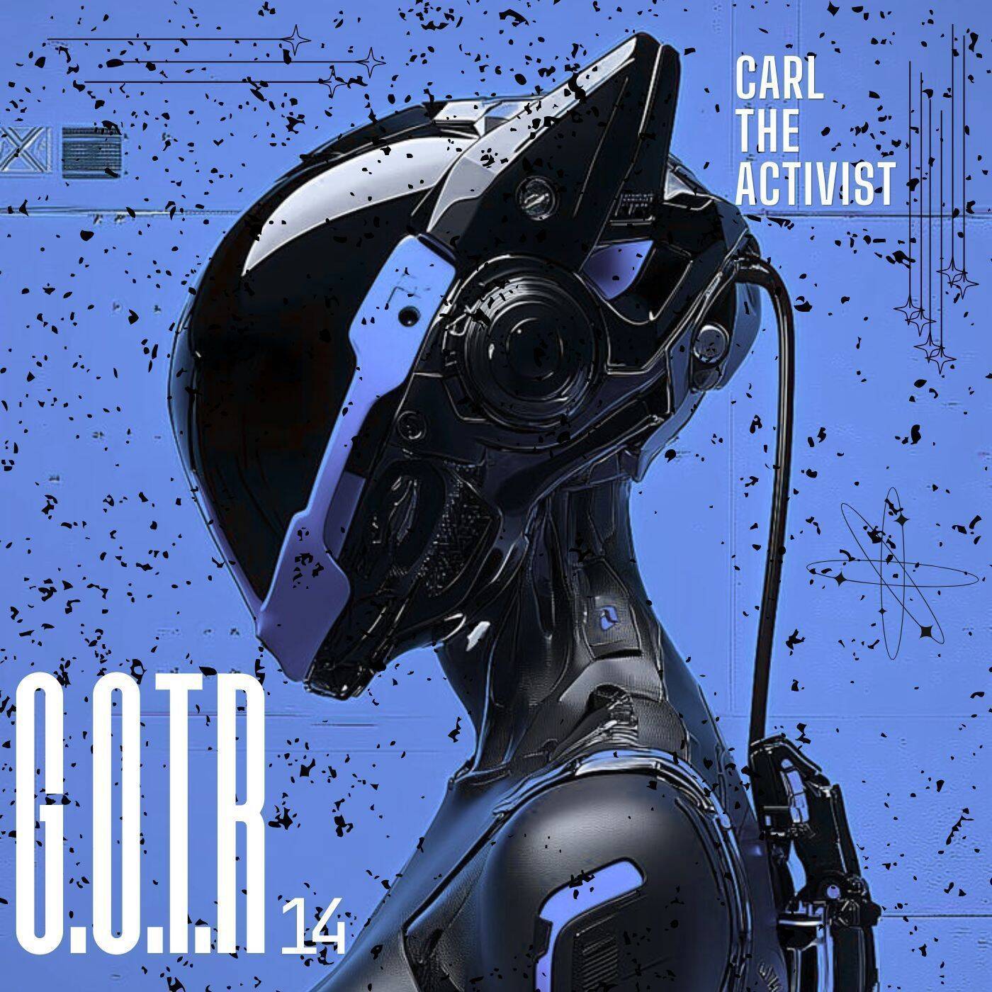 GOTR 15 - Carl The Activist