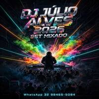 SET EDM DJ JULIO ALVES 18-07-2026 by DJ Julio Alves
