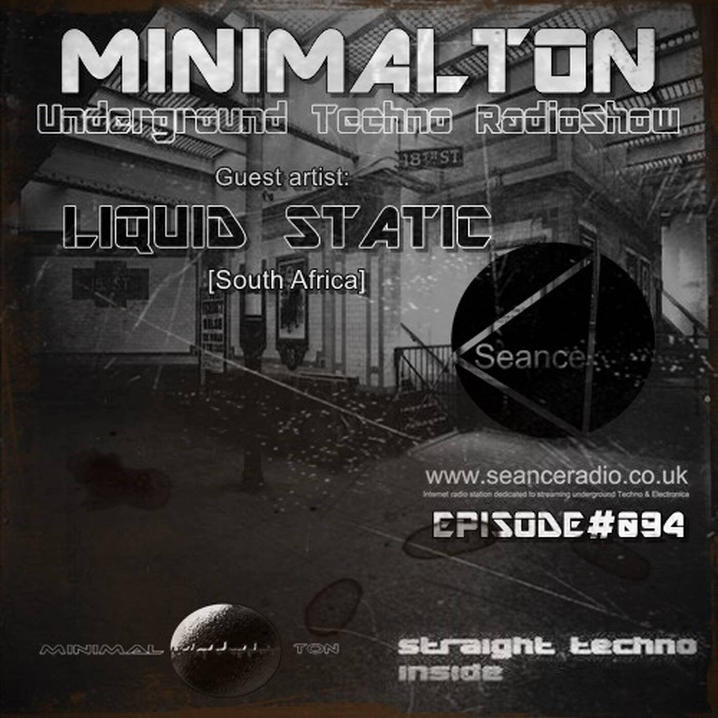 Liquid Static @ Episode #094 Minmalton RadioShow [Germany] At Seance Radio [UK] episode artwork
