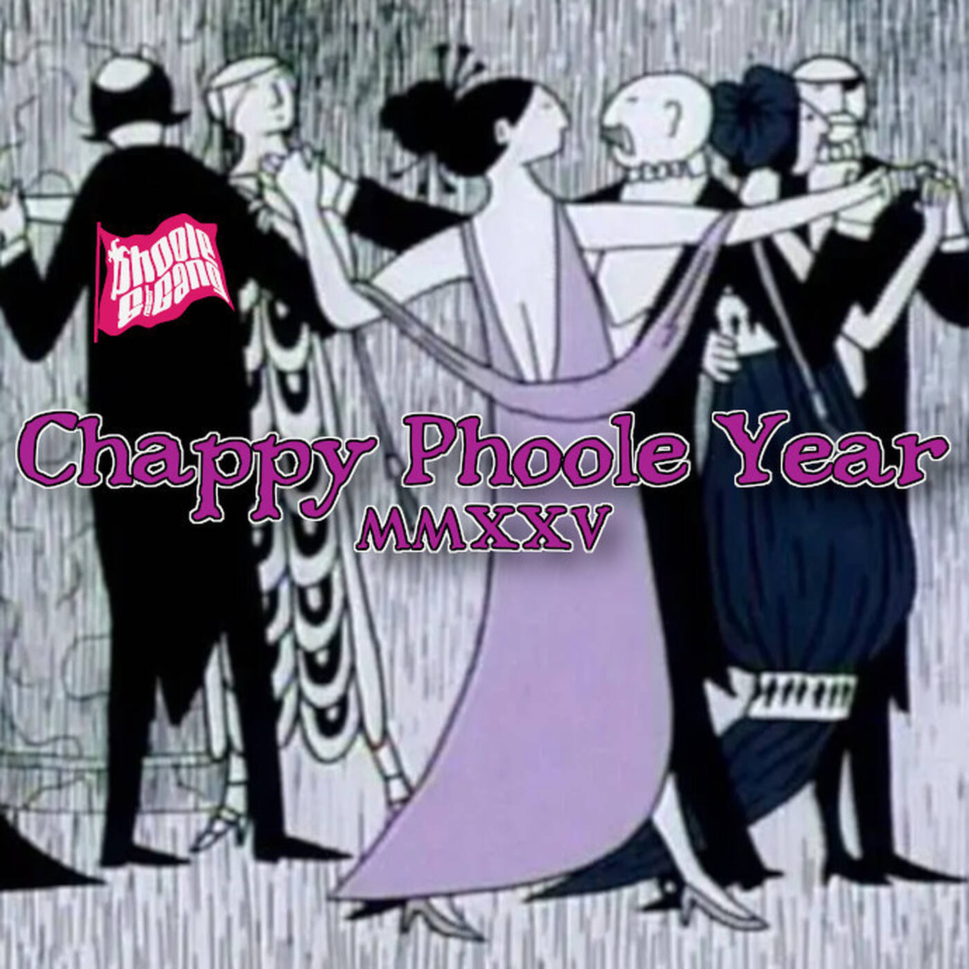 Just the Music from Chappy Phoole Year 2025! Phoole and the Gang 502 episode artwork