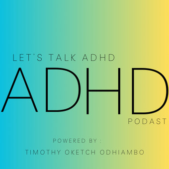 Let's Talk ADHD.