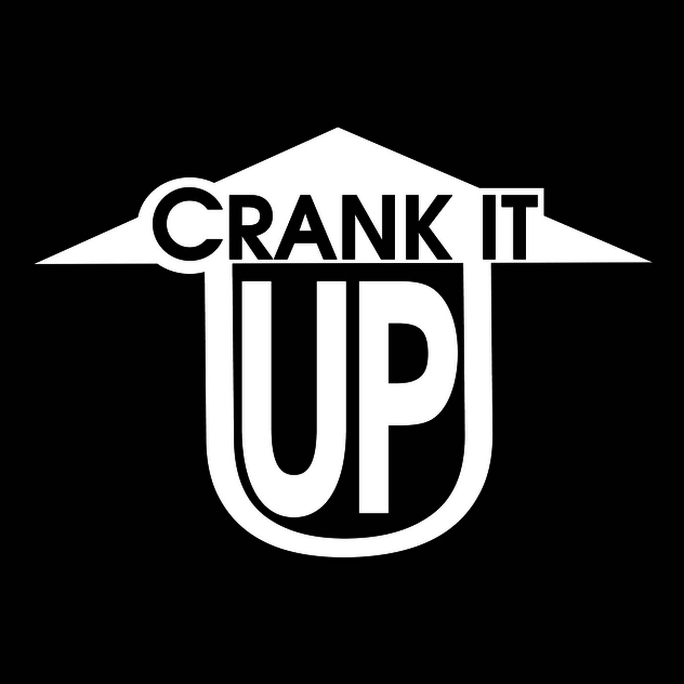 Crank It Up! House Music Podcast