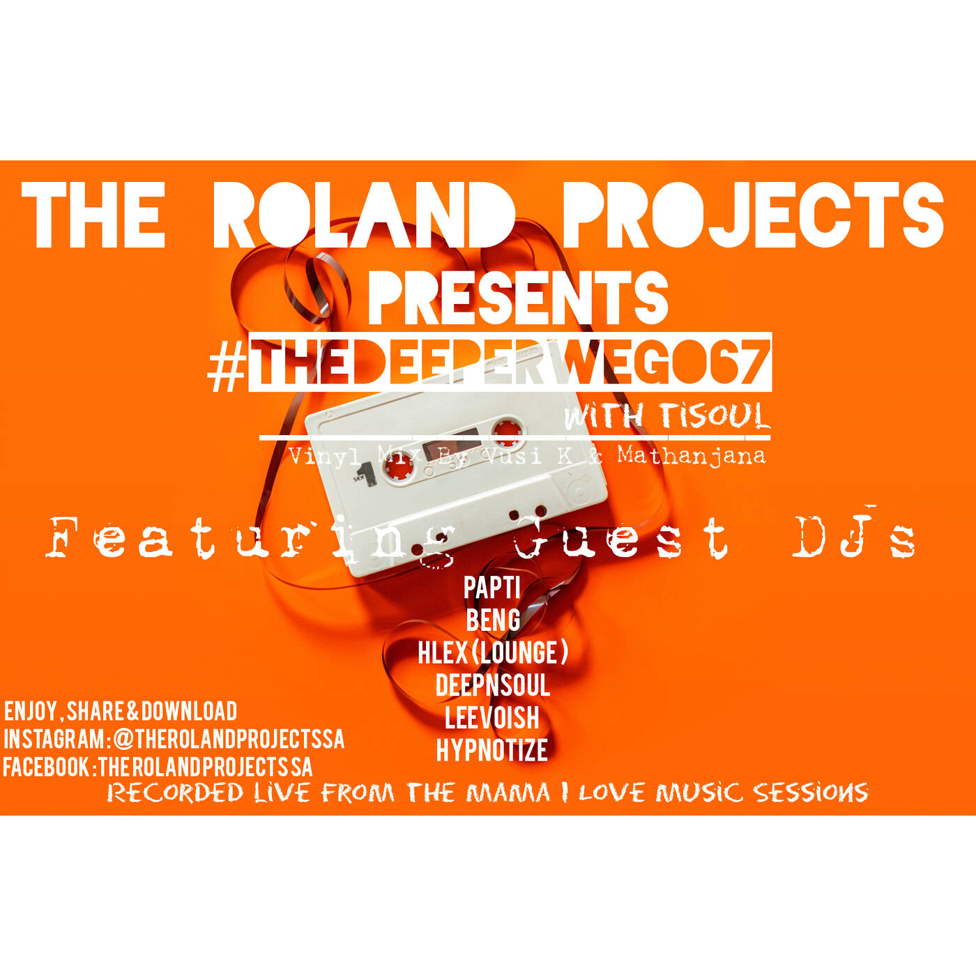 The Roland Projects A Mixtape By Hypnotize (Guest Mix) #TheDeeperWeGo 67 episode artwork