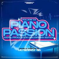 Piano Passion Vol.13 (100% Production Mix/Spring Edition) by Mc’SkinZz_SA