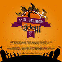 DJ DEM - MIX SCARED by DJ Dem