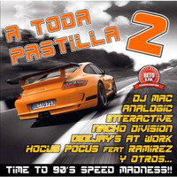 A Toda Pastilla 2 by MIXES Y MEGAMIXES