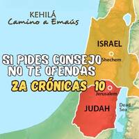 2a Crónicas 10 | Si pides consejo no te ofendas. by Kehila Camino a Emaus