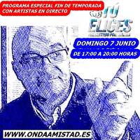 ONDAAMISTAD :ESPECIAL FIN DE TEMPORADA CON ARTISTAS INVITADOS ;EN DIRECTO; ( 07.jun..2026_) by ONDAAMISTAD