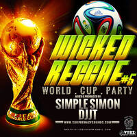 Wicked Reggae Mix Vol 5 (The World Cup party) by supremacysounds
