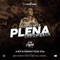 Plena_Throwback_Mix_Vol.1_(Video_Mix)_@VJCOLLINS507_X_@MIXERBESTTEAM.mp3 by MIXER BEST TEAM