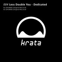 Less Double You - LDYLW002 - Original Mix [krata004] by Krata Platten