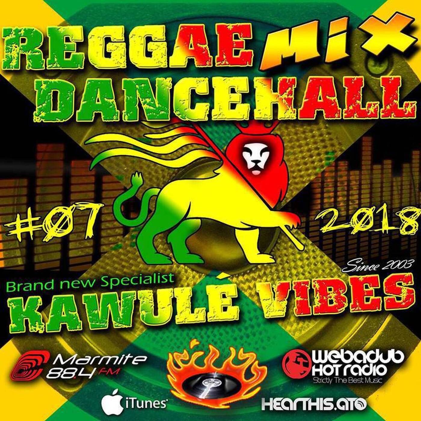 #07 2018 Reggae Dancehall Kawulé Vibes Radio Show