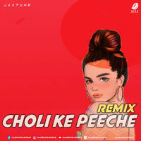 Choli Ke Peeche - JaxTune Remix by All Indian DJs Drive