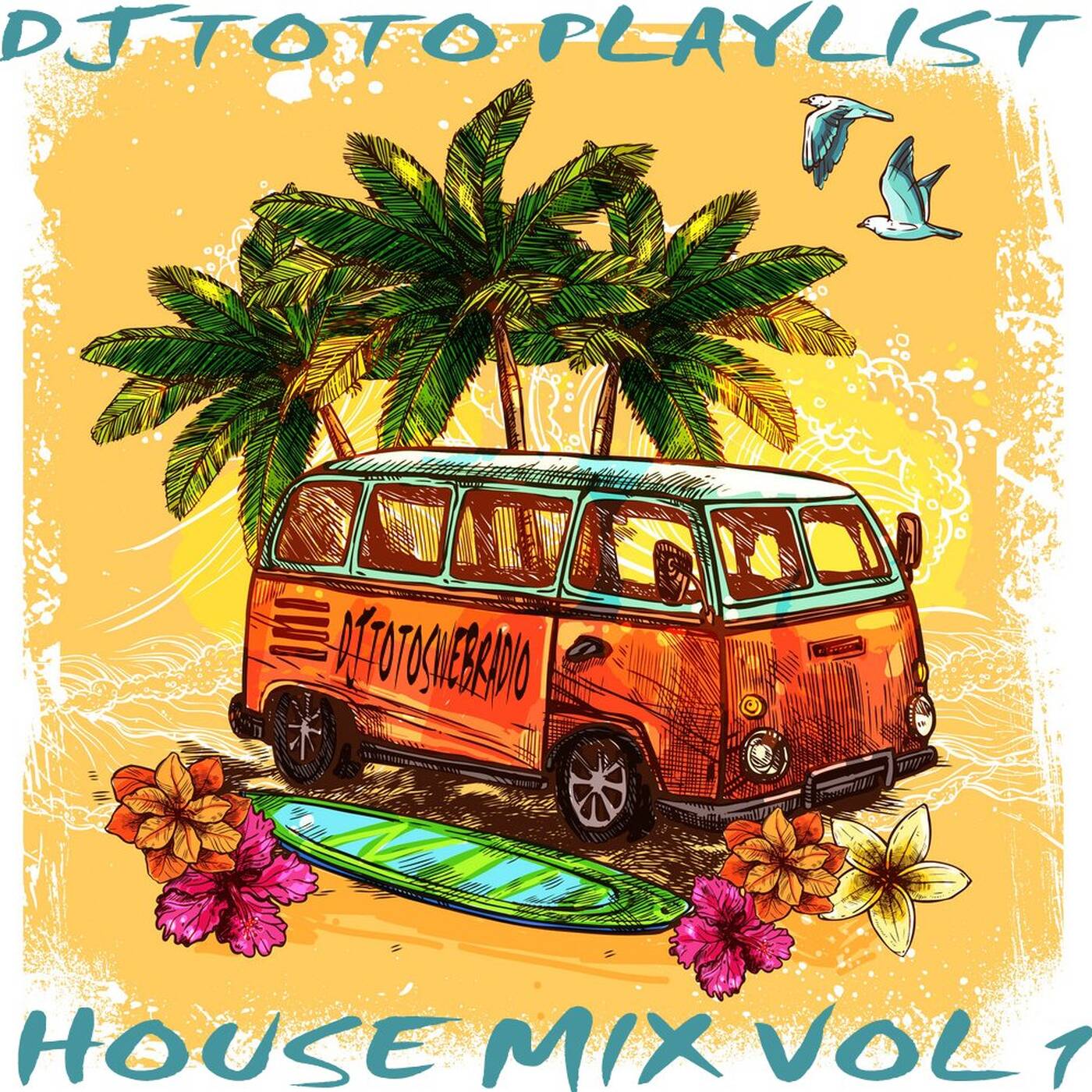DJTOTO PLAYLIST LIVE IN THE MIX HOUSE Vol 1 episode artwork