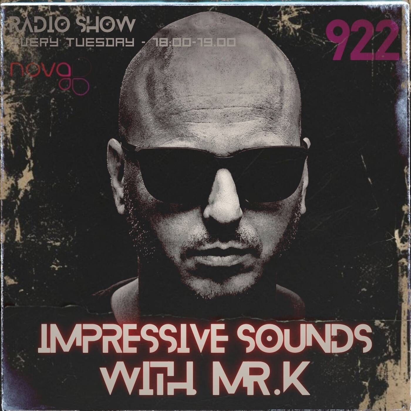 Mr.K Impressive Sounds Radio Nova Vol.922 (07.10.2025) episode artwork