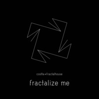 02 Fractalize Me by Dj Costta