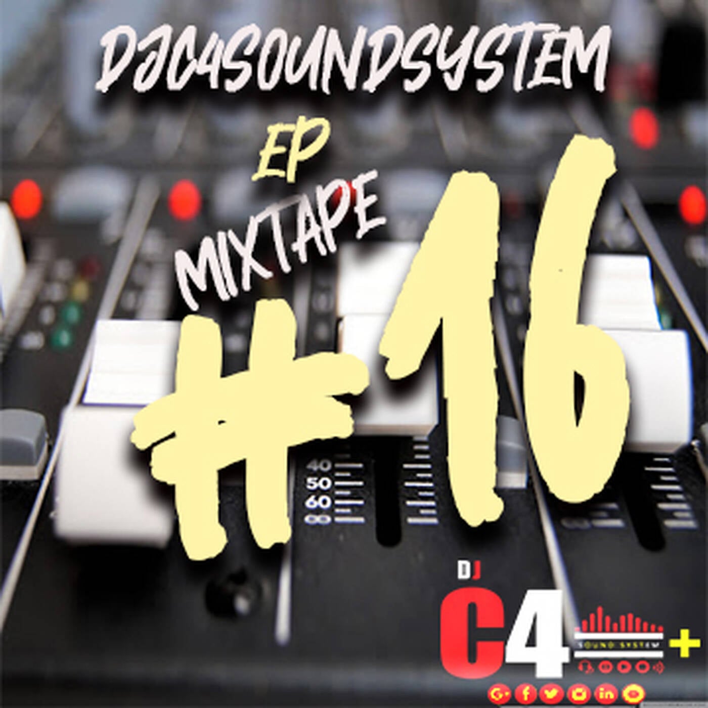 DJC4SOUNDSYSTEM #EP MIXTAPE 16 episode artwork
