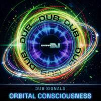 Dj Samarko - Dub Signals Orbital Consciousness by Dj Samarko