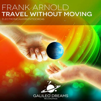 Frank Arnold - Travel Without Moving (2014)