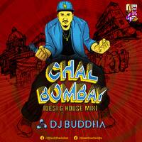 Chal Bombay - Divine (Desi G House Mix) - DJ Buddha Dubai by DJ Buddha Dubai