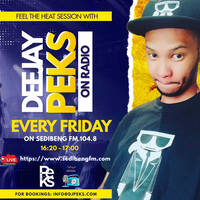 Feel The Heat Session With Peks On Sedibeng FM 104.8 by DJ Peks