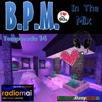 BPM-Programa571T14x29 (21-03-2024)_Podcast Radios by DanyMix