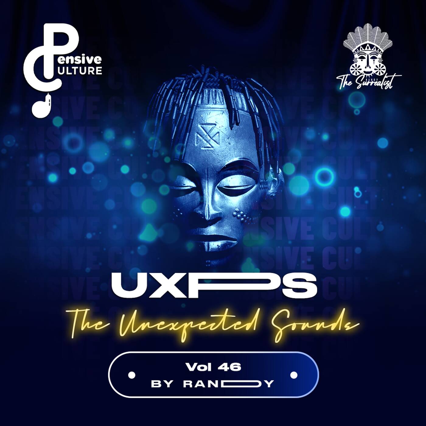 Randy The Surrealist - Unexpected Sounds Vol. 46 - 01 - Pensive Culture Podcast episode artwork