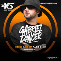 House Club Set Radio 812 - Gabriel Dancer by House Club Set