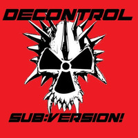 DECONTROL-SUB:VERSION! (Fall 2012 Mix) by DECONTROL