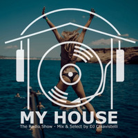 My House Radio Show 2016-09-03 by DJ Chiavistelli