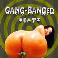 GangBanged Beatz by JJPinkman