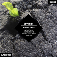 UV031 Oovation - Aufleben EP [rmxs by Lefrenk, Micrologue & Joshua Lindemann]