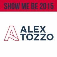Show Me Be 2015 by Alex Tozzo