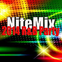 NYC 2014 R/B Party Mix by DJ Nino NiteMix Torre
