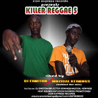 KILLER_REGGAE_5_(DJ _EWOTON_ft_MUZICAL_KEWINGS) by Selector Kewings