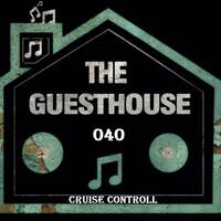 TGH - 040 - Cruise Controll.. by TheGuestHouse