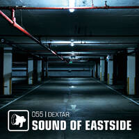 dextar - Sound of Eastside 055 310319 by dextar
