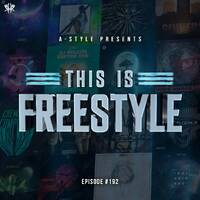 A-Style presents This Is Freestyle EP192 @ REALHARDSTYLE.NL 21.10.2020 by A-Style - Harder Styles DJ